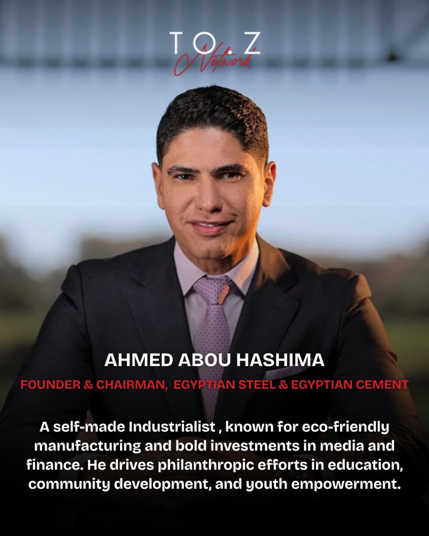 Egypt’s Business Icons: The Leaders Shaping the Nation’s Future