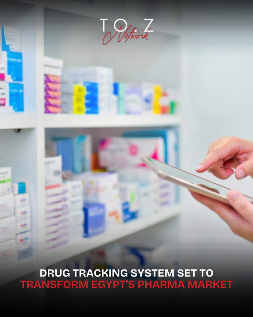 Egypt Launches Groundbreaking “Pharmaceutical Tracking System” to Combat Black Market and Smuggling