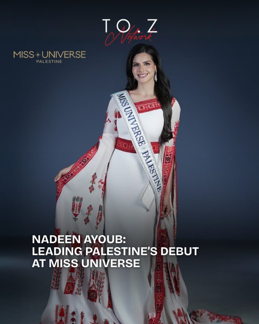 Nadeen Ayoub to Represent Palestine for the First Time at Miss Universe 2025