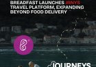 Breadfast Expands into Travel with New “JRNYS” Platform